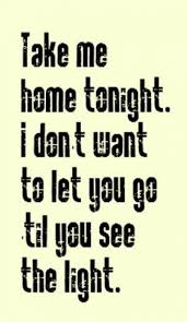 Eddie Money Take Me Home Tonight Music Quote Love 80s Music Musicquotes Music Quotes Singing In 2020 Music Lyrics Songs 80s Songs Lyrics Love Songs Lyrics