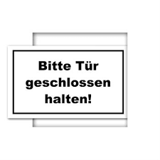 Bei einem unfall in einem chemiebetrieb im ruhrgebiet sind wohl gefährliche stoffe ausgetreten. Hinweisschild Bitte Tur Geschlossen Halten 4 90