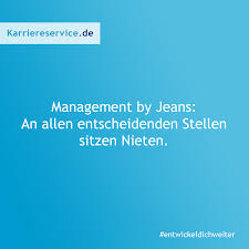 Humorvolle Spruche Uber Das Management Witzige Spruche Lustige Spruche Humorvolle Spruche