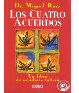 El libro los cuatro acuerdos completo. Miguel Angel Ruiz Macias Los Cuatro Acuerdos Epublibre 1997 Epub Docer Com Ar