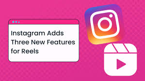 Instagram Adds 3 New Features for Reels ...