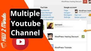 How To Create Multiple Youtube Channels Under One Account Wordpress Tutorials Youtube Youtube Guide