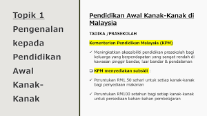 Pusat taska dan tadika di malaysia berkembang seperti cendawan tumbuh selepas hujan. Topik 1 Pengenalan Kepada Pendidikan Awal Kanak Kanak Youtube