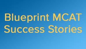 Mcat Prep Reviews And Blueprint Mcat Success Stories Blueprint Prep Mcat Blog