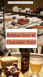 A Night Of Belgian Beer Belgian Chocolates In Brussels Awara Diaries Chocolate Tour Belgian Beer Belgian Chocolate