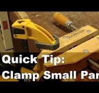 Quick Tip: Clamp Small Parts