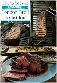 For this method, you'll start by browning the outside of your london broil in a hot skillet, then finish cooking it through in the oven. How To Cook An Amazing London Broil On A Cast Iron Griddle This Pilgrim Life