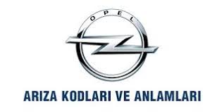 Opel Ariza Kodlari Ve Anlamlari Otomobil