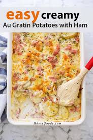 Easy Scalloped Potatoes And Ham Recipe In 2020 Scalloped Potatoes And Ham Easy Scalloped Potatoes And Ham Recipe Ham And Potato Casserole