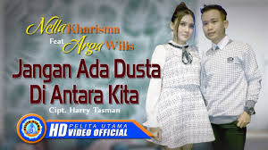 Karaoke ayah nada pria rinto harahap lirik tanpa vokal. Nella Kharisma Ft Arga W Jangan Ada Dusta Diantara Kita Om Adara Official Music Video Youtube