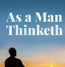 Download As A Man Thinketh By James Allen 1913 Free Pdf Ebook Best Quotes From Books As A Man Thinketh Man
