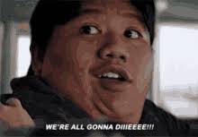 Were All Gonna Die Gifs Tenor