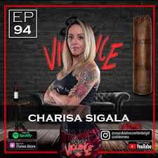 Ep.94 Charisa The BKFC Sweetheart Sigala – Sex And Violence With Rebel  Girl – Podcast – Podtail