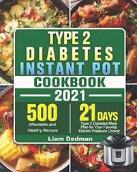 The best orange chicken recipe . Shop Type 2 Diabetes Instant Pot Cookbook 2021 500 Affordable And Healthy Recipes With 21 Day Type 2 Diabetes Meal Plan For Your Favorite Electric Pressure Cooker