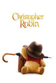 Christopher Robin 2018 Watch Christopher Robin Full Movie Hd Free Download Movie Streaming C Robin Movie Christopher Robin Movie Disney Christopher Robin