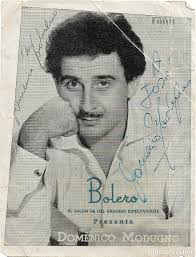 Domenico modugno — saltar a navegación, búsqueda domenico modugno información personal nacimiento 9 de enero de 1928 origen italia muerte … wikipedia español. Autografo Domenico Modugno Sala Bolero De Ba Buy Autographs Of Musicians At Todocoleccion 118786667