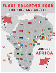 North africa black and white images of flags: Around Africa Flags Coloring Book For Kids And Adults Flag Coloring Of African Countries Ade Samuel 9798656159418 Amazon Com Books