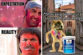 .that lockdown 4.0 will now be extended up to may 31 andtwitter had to break into memes! Funny Holi Memes