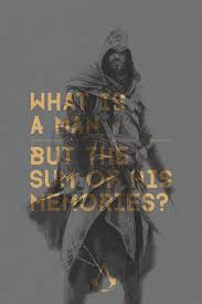 Assassin S Creed Quote Poster Ezio Acr Assassins Creed Quotes Creed Quotes Assassin S Creed Wallpaper