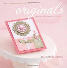 This week's saturday with stacey youtube class! Originals Handcrafted Cards Made Easy Card Making Easy Paper Crafts Diy Card Making Books