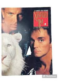 1991 K. FELD PRESENTS SIEGRIED & ROY AT THE MIRAGE OFFICIAL PROGRAM M7