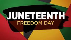 “FINALLY FREEDOM: A Commemoration of Juneteenth.”