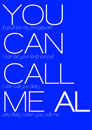 The Hit Parade Www Estacion71 Com Paul Simon You Can Call Me Al Great Song Lyrics Lyrics To Live By Call Me Al