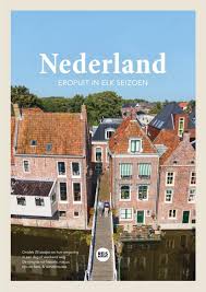 Nederland Eropuit In Elk Seizoen Godfried Van Loo Paperback 9789083042787 Ako Boeken