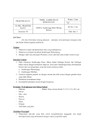 Kayu dibelah menggunakan gergaji dengan gerakan ke arah depan. Pdf Contoh Jobsheet Kayu Pdf Imel Hauteas Academia Edu