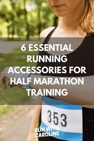 Looking for a half marathon? 6 Running Accessories For Half Marathon Training Run With Caroline