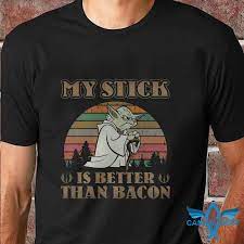 Master Yoda My Stick Is Better Than Bacon Vintage T Shirt Camaelshirt American Trending Tees Vintage Tshirts Shirts Master Yoda