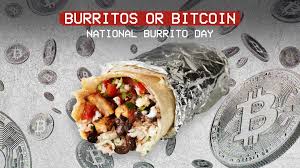 Please place your order at least 24 hours in advance, so we can coordinate making it along with all of the food we prepare fresh every day. Burritos Or Bitcoin Chipotle To Give Away 200k In Free Burritos And Bitcoin To Celebrate National Burrito Day