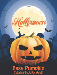 *free* shipping on qualifying offers. Halloween Easy Pumpkin Coloring Book For Adult Unique Halloween Pumpkin Coloring Pages For Beginners Volume 3 Book House The Universal 9798670636360 Amazon Com Books
