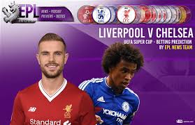 The game will kick start at 12:30 am on 15th august 2019. Uefa Super Cup 2019 Liverpool Vs Chelsea Betting Prediction Epl Index Unofficial English Premier League Opinion Stats Podcasts