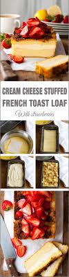 Cream Cheese Stuffed French Toast Recipe Food Toast Recipes Recipetin Eats