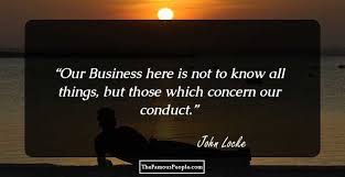 38 Thought Provoking Quotes By John Locke The Father Of Liberalism He was an american philosopher who passed away on 28 october. 38 thought provoking quotes by john
