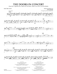 Share, download and print free sheet music for piano, guitar, flute and more with the world's largest community of sheet music creators, composers, performers, music teachers, students, beginners, artists and other musicians with over 1,000,000 sheet digital music to play, practice, learn and enjoy. The Doors The Doors In Concert Arr Paul Murtha Electric Bass Sheet Music Download Printable Rock Pdf Concert Band Score Sku 439288