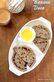Banana Dosa Recipe Sweet And Soft Recipe Ripe Banana Recipe Recipe Using Ripe Bananas Banana Recipes
