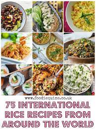 75 International Rice Recipes From Around The World Rice Recipes Recipes International Recipes