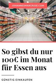 Wie Du Mit Nur 100 Im Monat Fur Lebensmittel Auskommst Beim Einkaufen Geld Sparen Geld Sparen Tipps Zum Geld Sparen Einfach Sparen
