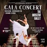 GALA CONCERT COM OKSANA BONDAREVA - THE MOSCOW BALLET