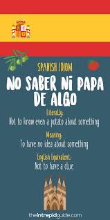 25 Hilarious Spanish Idioms You Don T Learn In School Over 100,000 english translations of spanish words and phrases. 25 hilarious spanish idioms you don t
