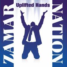 Play Uplifted Hands by Zamar Nation