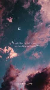 D Half Moon By Dean Feels Like I Need To Use The English Lyrics Cuz I Like The Translation Kpoplyrics Lockscr Papel De Parede Ceu Ceu Tumblr Papeis De Parede