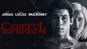 Careful What You Wish For Pictures