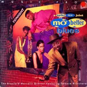 Branford Marsalis Quartet Featuring Terence Blanchard – Music From Mo' Better  Blues – Vinyl (LP, Album), 1990 [r1699770] | Discogs