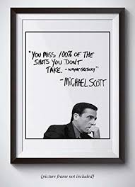 Michael Scott Motivational Quote Poster You Miss 100 Of The Shots You Don T Take Unframed Quote Posters Motivational Quote Posters Michael Scott