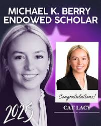 Congratulations to one of our Michael K. Berry Endowed Scholars, Cat Lacy,  a Finance with an emphasis in Real Estate major. She is from Milwaukee,  Wisconsin and will be graduating in May