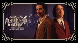 In many games, each participant plays a character and one of them is the murderer. Edgar Allan Poe S Murder Mystery Dinner Party Ch 10 Annabel Lee Youtube