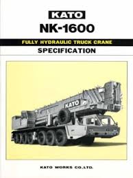 Truck Cranes Telescopic Boom Kato Nk 1600 Specifications